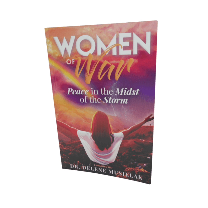 Women Of War - Peace In The Midst Of The Storm (Amazon Best-Seller!)